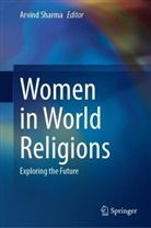 Arvind Sharma - Women in World Religions