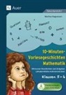 Martina Hagemann - 10-Minuten-Vorlesegeschichten Mathematik 5-6