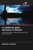 Manahan Constant - La dottrina della salvezza in Efesini