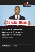 Koffi Fulgence N¿Zi, Koffi Fulgence N'Zi - Il pronome personale soggetto e il verbo in spagnolo e in baule
