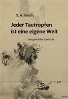 D A Merlin, D. A. Merlin, David Braun - Jeder Tautropfen ist eine eigene Welt