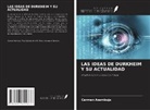 Carmen Azambuja - LAS IDEAS DE DURKHEIM Y SU ACTUALIDAD