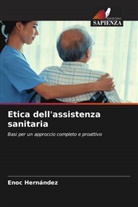 Enoc Hernández - Etica dell'assistenza sanitaria