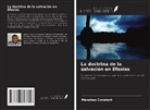 Manahan Constant - La doctrina de la salvación en Efesios