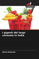 Varun Kesavan - I giganti del largo consumo in India