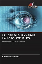 Carmen Azambuja - LE IDEE DI DURKHEIM E LA LORO ATTUALITÀ