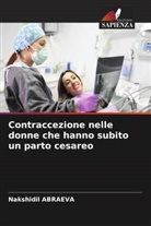 Nakshidil Abraeva - Contraccezione nelle donne che hanno subito un parto cesareo