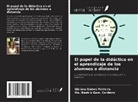 Ma. Beatriz Gam. Cordeiro, Gislany Gomes Ferreira - El papel de la didáctica en el aprendizaje de los alumnos a distancia