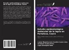 Cristiane Cunha Frota, Luana Nepomuceno Gondim Costa Lima, Lígia Sansigolo Keer - Estudio epidemiológico molecular de la lepra en Fortaleza, Ceará