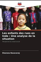 Sharana Basavaraj - Les enfants des rues en Inde : Une analyse de la situation