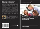 Obilan Abubakar - Motivación y rendimiento del profesorado de secundaria