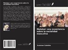 Sulaiman Sulaikha - Malabar: una experiencia sobre la socialidad masculina