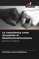 Christiano Asano Nishikawa - La coesistenza come strumento di deistituzionalizzazione