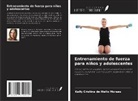 Kelly Cristina de Mello Moraes - Entrenamiento de fuerza para niños y adolescentes