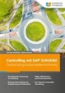 Martin Munzel, Andreas Unkelbach - Controlling mit SAP S/4HANA - Customizing Kostenstellenrechnung