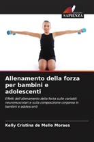 Kelly Cristina de Mello Moraes - Allenamento della forza per bambini e adolescenti