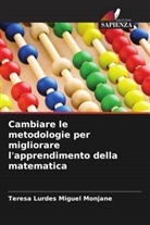 Teresa Lurdes Miguel Monjane - Cambiare le metodologie per migliorare l'apprendimento della matematica
