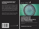 Opololaoluwa Ogunlowo - LA EFICACIA DE ADSORCIÓN DE OXYTENANTHERA EN EL AGUA PRODUCIDA