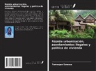 Temesgen Soressa - Rápida urbanización, asentamientos ilegales y política de vivienda