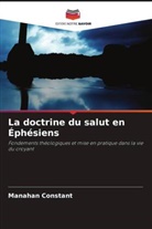 Manahan Constant - La doctrine du salut en Éphésiens