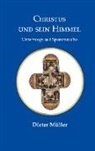 Dieter Müller - Christus und sein Himmel