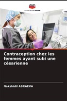 Nakshidil Abraeva - Contraception chez les femmes ayant subi une césarienne