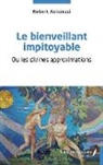 Robert Askenasi - Le bienveillant impitoyable