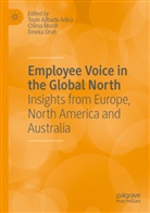 Toyin Ajibade Adisa, Chima Mordi, Emeka Oruh - Employee Voice in the Global North