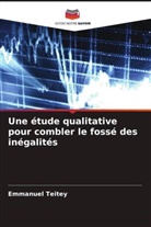 Emmanuel Teitey - Une étude qualitative pour combler le fossé des inégalités