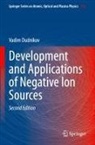 Vadim Dudnikov - Development and Applications of Negative Ion Sources