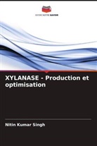 Nitin Kumar Singh - XYLANASE - Production et optimisation