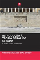 Vicente Eduardo Díaz Godoy - INTRODUÇÃO À TEORIA GERAL DO ESTADO