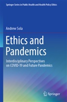Andrew Sola - Ethics and Pandemics