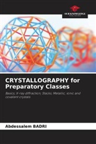 Abdessalem Badri - CRYSTALLOGRAPHY for Preparatory Classes
