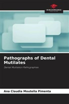 Ana Claudia Moutella Pimenta - Pathographs of Dental Mutilates