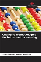 Teresa Lurdes Miguel Monjane - Changing methodologies for better maths learning