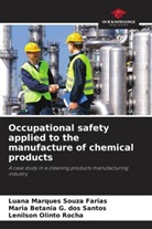 Maria Betania G. Dos Santos, Luana Marques Souza Farias, Lenilson Olinto Rocha - Occupational safety applied to the manufacture of chemical products