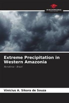 Vinicius A. Sikora de Souza - Extreme Precipitation in Western Amazonia