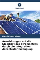 Manoj Kumar Nigam - Auswirkungen auf die Stabilität des Stromnetzes durch die Integration dezentraler Erzeugung