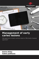Sabra Jaâfoura, Amira Kikly - Management of early caries lesions