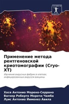 Luis Antonio Jimenez Áwila, Hose Antonio Moreno-Serrano, Vagner Roberto Morocho Chamba - Primenenie metoda rentgenowskoj kriotomografii (Cryo-XT)
