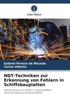 Carlos Alberto, Gabriel Pereira de Macedo - NDT-Techniken zur Erkennung von Fehlern in Schiffsbauplatten