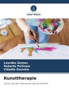 Lourdes Gomes, Cláudia Gouveia, Roberto Pellizzer - Kunsttherapie