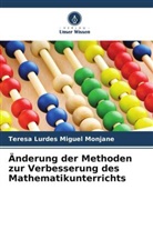 Teresa Lurdes Miguel Monjane - Änderung der Methoden zur Verbesserung des Mathematikunterrichts