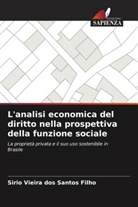 Sirio Vieira Dos Santos Filho - L'analisi economica del diritto nella prospettiva della funzione sociale
