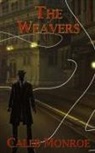 Caleb Monroe - The Weavers