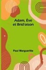 Paul Margueritte - Adam, Ève et Brid'oison
