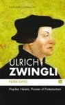 Peter Opitz - Ulrich Zwingli