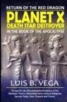 Luis Vega - Planet X Death Star Destroyer