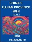 Mengmeng Fu - China's Fujian Province (Part 2)- Learn Chinese Characters, Words, Phrases with Chinese Names, Surnames and Geography